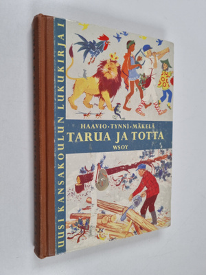 Martti Haavio : Uusi kansakoulun lukukirja 1 : Tarua ja t...
