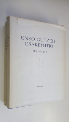 Victor Hoving : Enso-Gutzeit osakeyhtiö 1872-1958 1-2