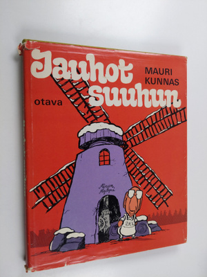 Mauri Kunnas : Jauhot suuhun (signeerattu, tekijän omiste)