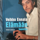 Veikko Ennala: Elämään tuomittu, romaanit ja novelleja - pikkukuva 1