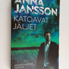 Anna Jansson : Katoavat jäljet - pikkukuva 1