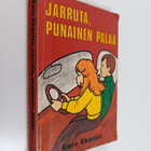 Eero Ekqvist : Jarruta, punainen palaa - pikkukuva 1