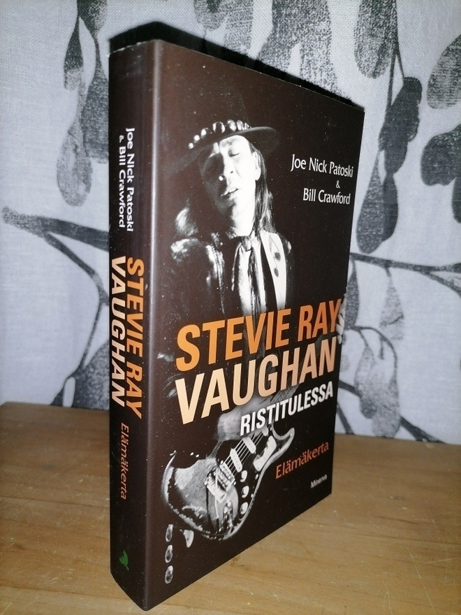 Stevie Ray Vaughan - Ristitulessa - Elämäkerta - Uusi