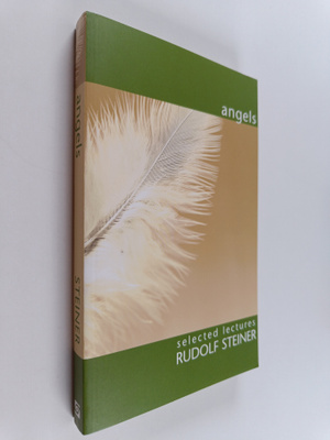 Rudolf Steiner : Angels : Selected Lectures