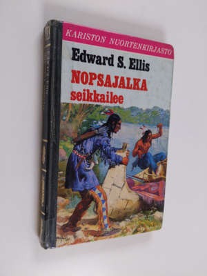 Edward S Ellis : Nopsajalka seikkailee
