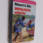 Edward S Ellis : Nopsajalka seikkailee - pikkukuva 1