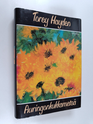 Torey Hayden : Auringonkukkametsä