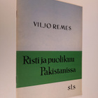 Viljo Remes : Risti ja puolikuu Pakistanissa - pikkukuva 1