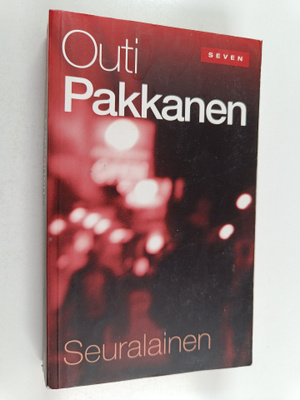 Outi Pakkanen : Seuralainen