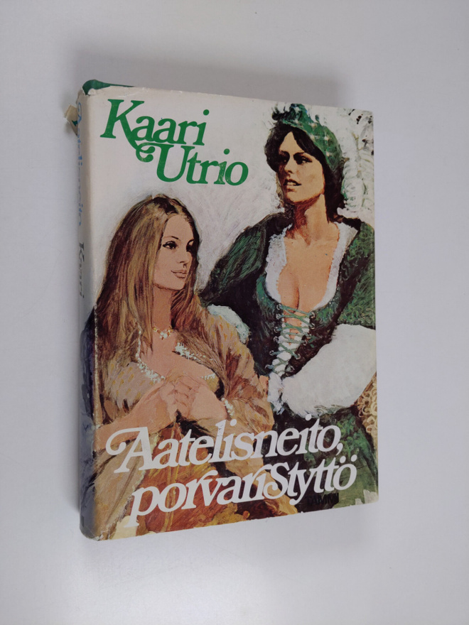 Kaari Utrio : Aatelisneito, porvaristyttö