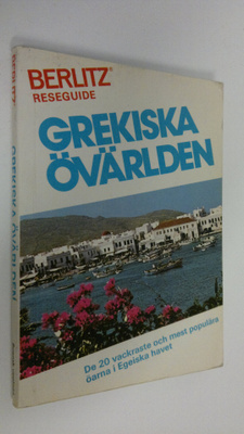 Berlitz reseguide : Grekiska övärlden
