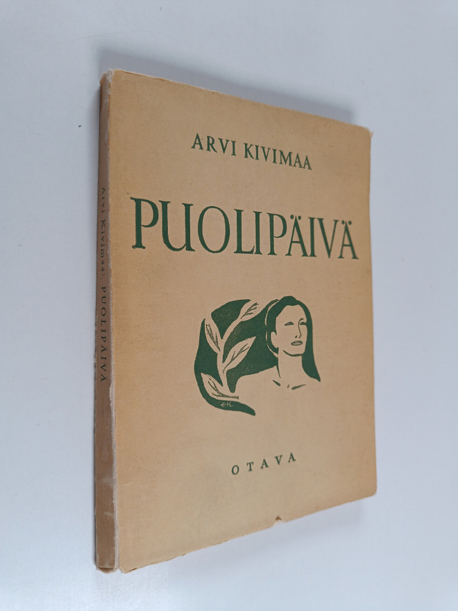 Arvi Kivimaa : Puolipäivä : runoja