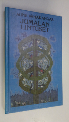 Aune Vähäkangas : Jumalan lintuset
