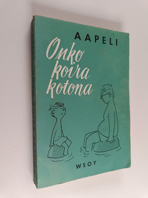 Aapeli : Onko koira kotona