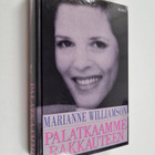 Marianne Williamson : Palatkaamme rakkauteen : mietteitä ... - pikkukuva 1