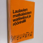 Laulavien matkalaisten wattiwiisut ja röörirallit - pikkukuva 1