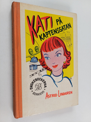 Astrid Lindgren : Kati på Kaptensgatan