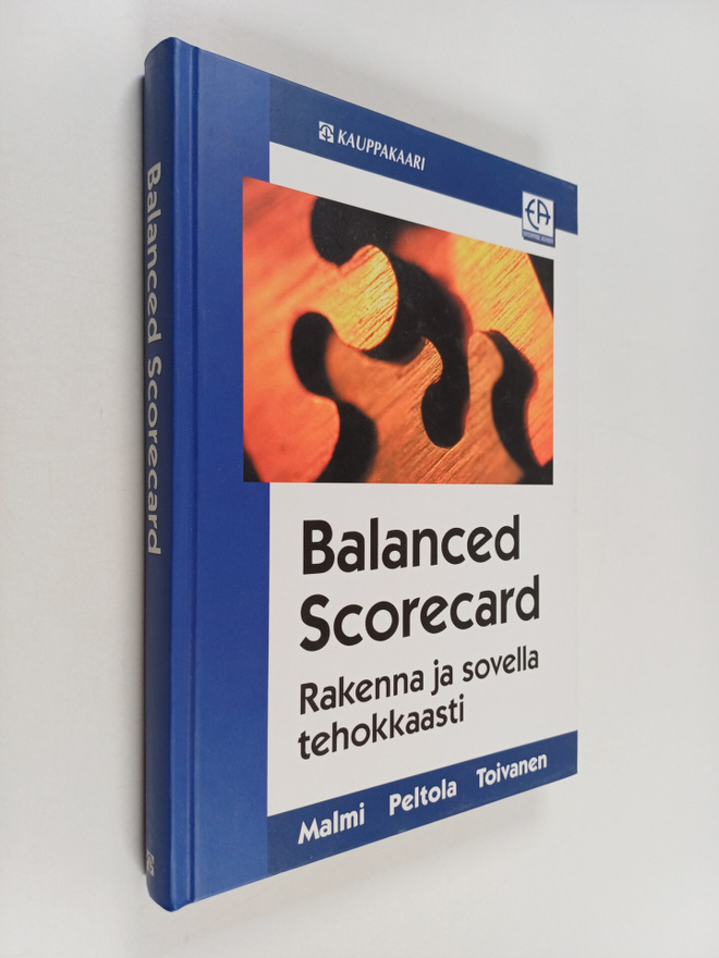 Teemu Malmi : Balanced scorecard : rakenna ja sovella teh...
