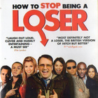 HOW TO STOP BEING A LOSER	(9 484)	k	-FI-	DVD		gemma atkinson - pikkukuva 1