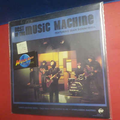 THE MUSIC MACHINE - BEST OF THE MUSIC MACHINE  EX+/EX+ LP
