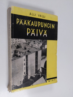 Alli Valli : Pääkaupungin päivä