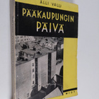 Alli Valli : Pääkaupungin päivä - pikkukuva 1