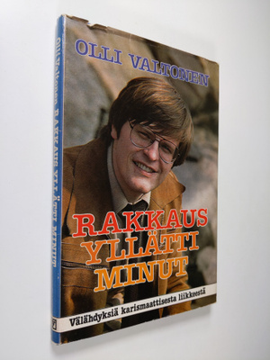 Olli Valtonen : Rakkaus yllätti minut : välähdyksiä karis...