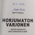 Matti Pesola : Horjumaton Varjonen : Asevelisolisti Unto ... - pikkukuva 3