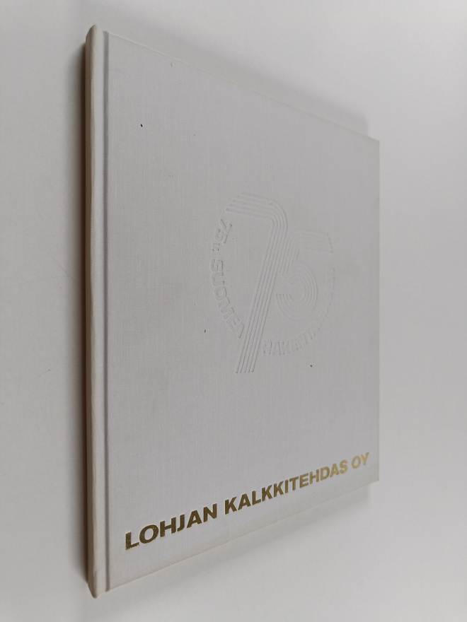 Lohjan Kalkkitehdas Oy : 75 v Suomea rakentamassa