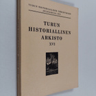 Turun historiallinen arkisto XVI - pikkukuva 1