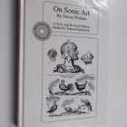 Trevor Wishart : On sonic art - pikkukuva 1