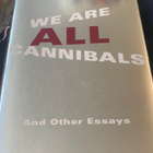 Claude Lévi-Strauss: We Are All Cannibals and Other Essays - pikkukuva 1
