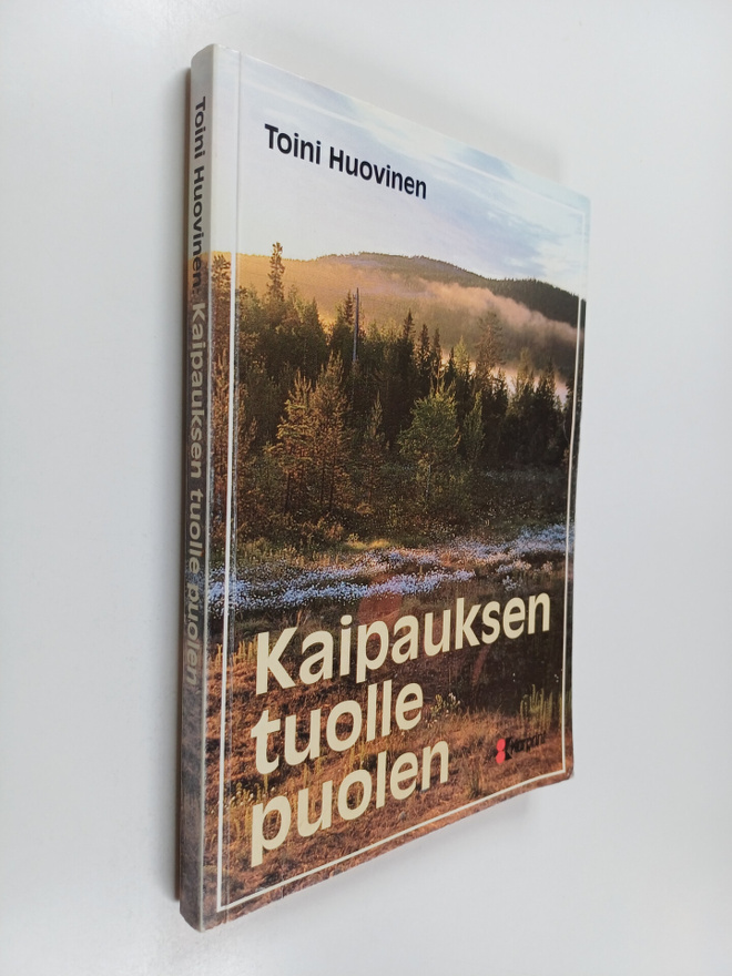 Toini Huovinen : Kaipauksen tuolle puolen