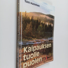 Toini Huovinen : Kaipauksen tuolle puolen - pikkukuva 1