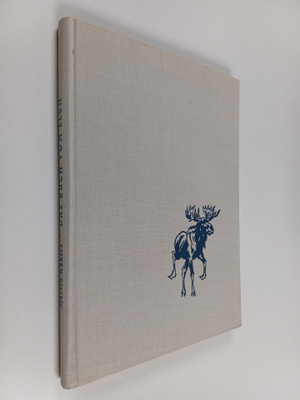 Martin Kakies : Das Buch vom Elch : mit 82 Abbildungen na...