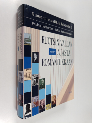 Erkki Salmenhaara ym. : Suomen musiikin historia 1 :  Ruo...