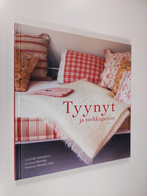 Lucinda Ganderton : Tyynyt ja torkkupeitot