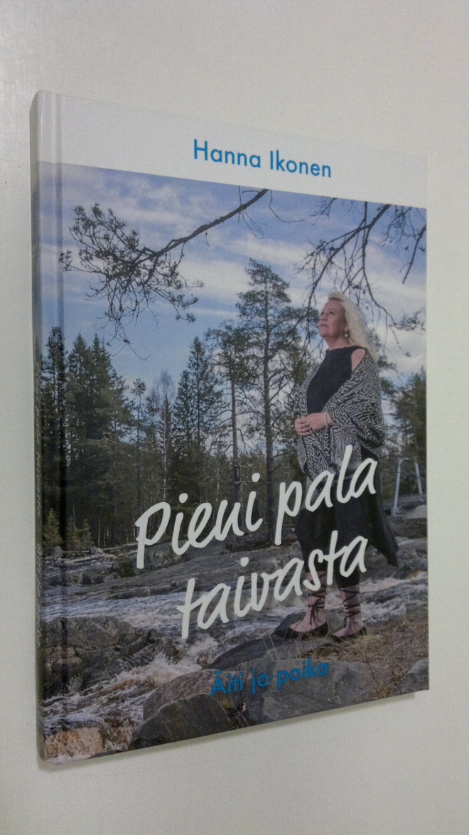 Hanna Ikonen : Pieni pala taivasta : äiti ja poika