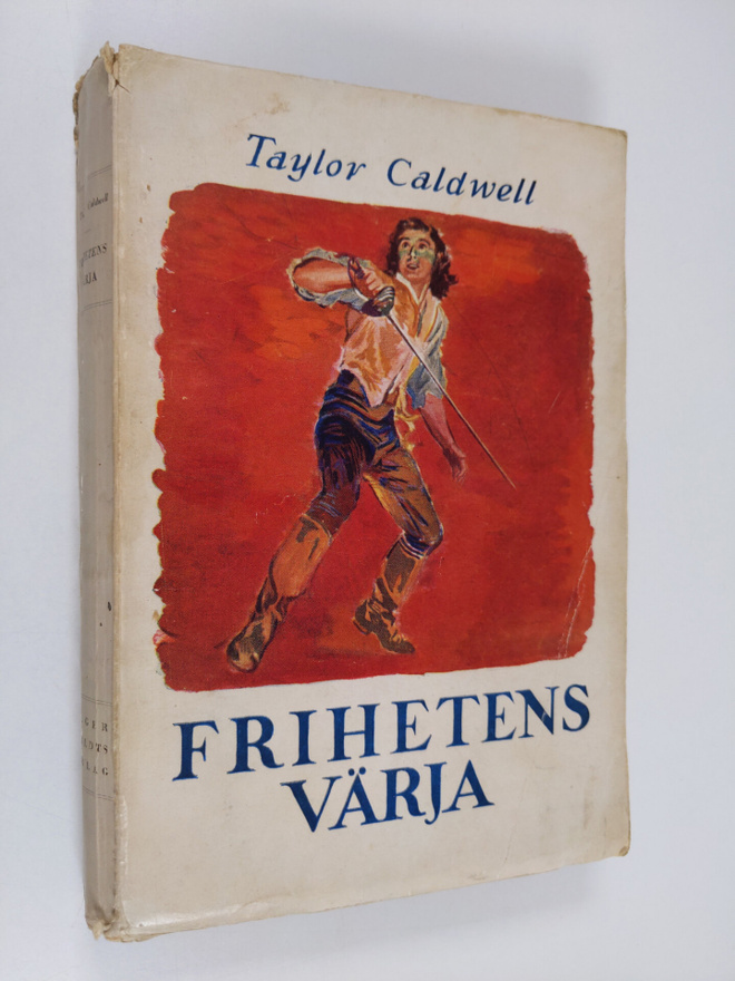 Taylor Caldwell : Frihetens värja
