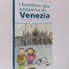 Elisabetta Pasqualin : I bambini alla scoperta di Venezia - pikkukuva 1