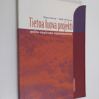 Urpo Jalava : Tietoa luova projekti : polku oppivaan orga... - pikkukuva 1