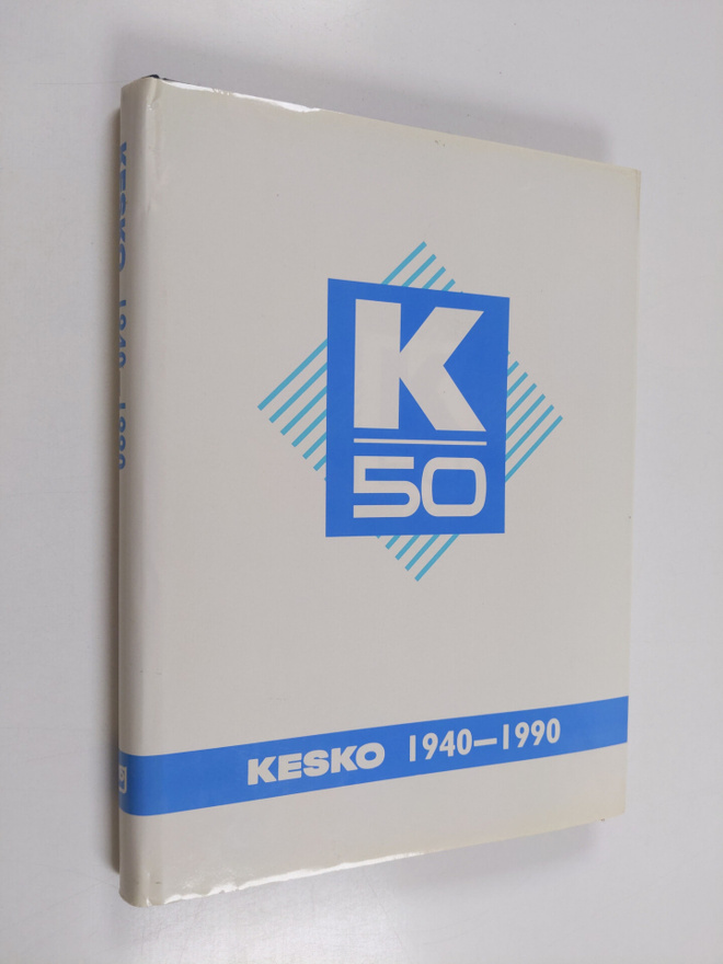 Kai Hoffman : Kesko 50 : 1940-1990