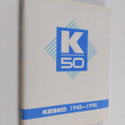 Kai Hoffman : Kesko 50 : 1940-1990 - pikkukuva 1