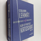 Sofi Oksanen : Stalinin lehmät ; Kun kyyhkyset katosivat ... - pikkukuva 1