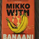 Mikko With: Banaani - pikkukuva 1