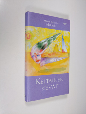 Aino-Kaarina Mäkisalo : Keltainen kevät