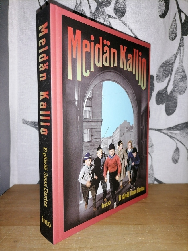 Meidän Kallio – Ei päivää ilman Elantoa - 1.p.Uusi