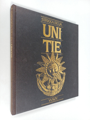 Sirkka Selja : Unitie
