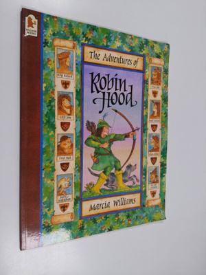 Marcia Williams : The adventures of Robin Hood