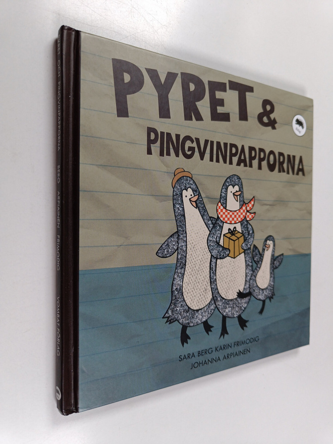 Sara Berg : Pyret & pingvinpapporna - Pyret och pingvinpa...